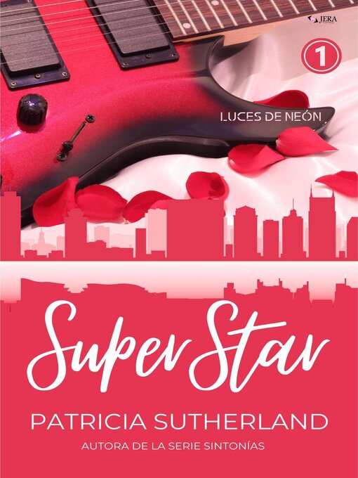 Title details for Superstar. Parte 1 by Patricia Sutherland - Available